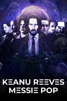 Keanu Reeves: Pop Messiah movie poster