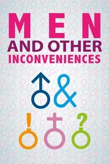 Men and Other Inconveniences movie poster