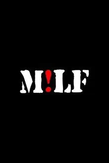 M!LF tv show poster