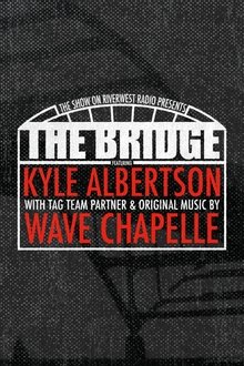 The Bridge: Wrestling in Milwaukee movie poster