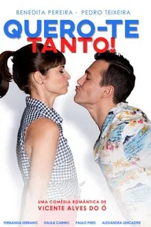 Quero-te Tanto! movie poster