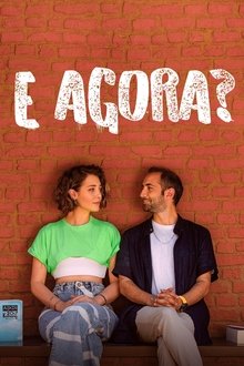 Poster da série E Agora?