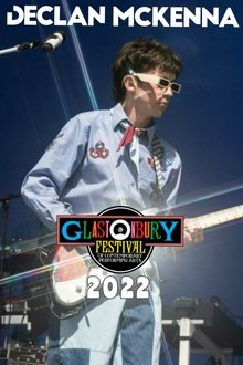 Declan McKenna at Glastonbury 2022 movie poster