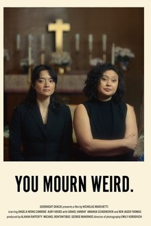 You Mourn Weird movie poster