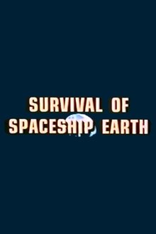 Survival of Spaceship Earth movie poster