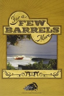 For a Few Barrels More movie poster