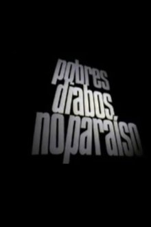 Pobres Diabos No Paraíso movie poster