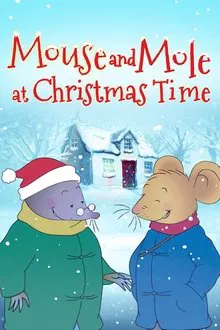 Mouse and Mole at Christmas Time movie poster