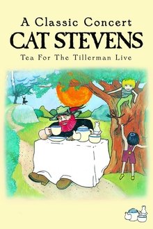 Cat Stevens: Tea for the Tillerman Live movie poster