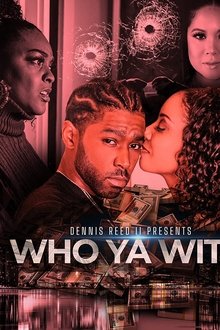 Who Ya Wit movie poster