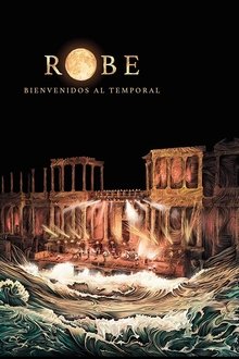 Robe. Bienvenidos al temporal movie poster