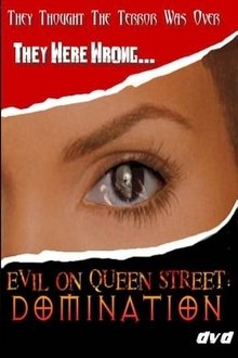Evil on Queen Street: Domination movie poster