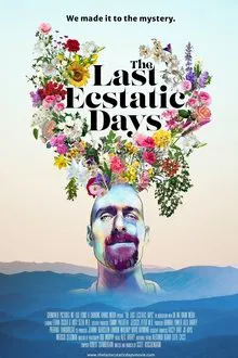 The Last Ecstatic Days movie poster
