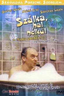 Szálka hal nélkül tv show poster