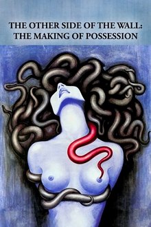 The Other Side of the Wall: The Making of Possession movie poster
