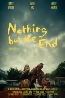 Nothing but the End movie poster