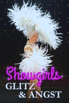 Showgirls: Glitz & Angst movie poster
