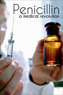 Poster do filme Penicillin: A Medical Revolution