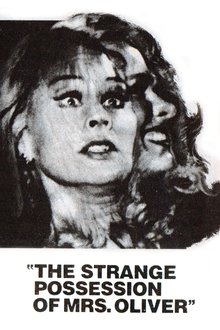The Strange Possession of Mrs. Oliver movie poster