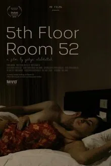 5th Floor Room 52 movie poster