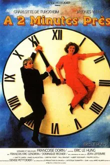 À deux minutes près movie poster