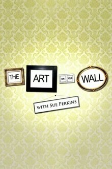 The Art on Your Wall with Sue Perkins movie poster