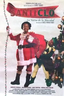 Santi Clo... La vaina de la Navidad movie poster
