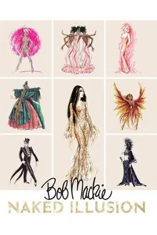 Bob Mackie: Naked Illusion movie poster
