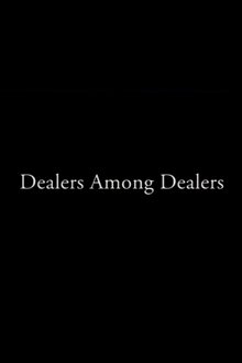 Dealers Among Dealers movie poster