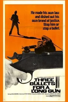 Three Bullets... for a Long Gun movie poster