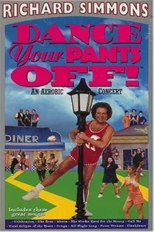 Richard Simmons: Dance Your Pants Off! movie poster