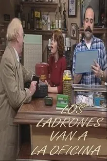 Los ladrones van a la oficina tv show poster