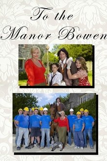 To The Manor Bowen tv show poster
