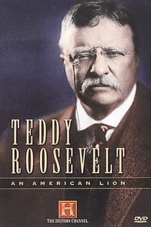 Teddy Roosevelt: An American Lion movie poster