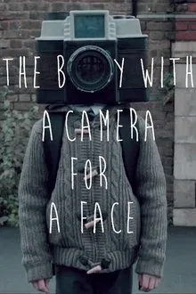 The Boy with a Camera for a Face movie poster