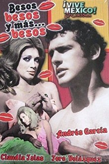 Besos, Besos... y Más Besos movie poster