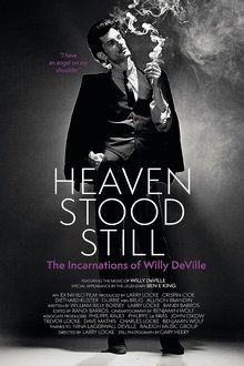 Heaven Stood Still: The Incarnations of Willy DeVille movie poster