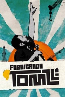 Fabricating Tom Zé movie poster