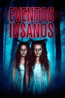 Poster do filme Eventos Insanos
