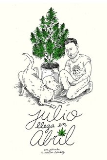 Julio llega en abril movie poster