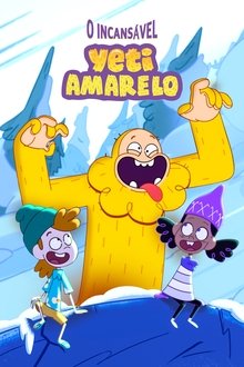 Poster da série O Incansável Yeti Amarelo