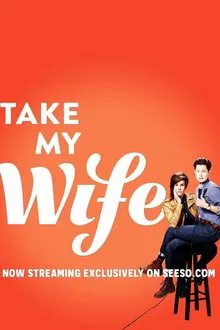 Take My Wife tv show poster