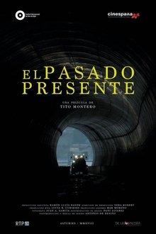 El pasado presente movie poster