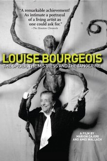 Poster do filme Louise Bourgeois: The Spider, The Mistress And The Tangerine