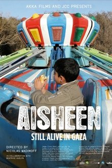 Aisheen (Still Alive in Gaza) movie poster