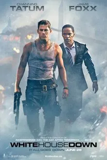 Meet the Insiders of 'White House Down' movie poster