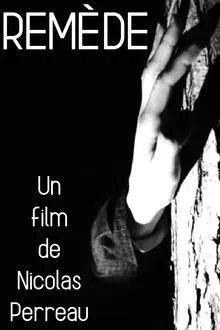 Remède movie poster