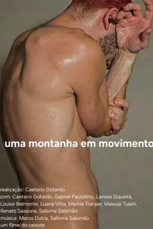 Uma Montanha em Movimento movie poster