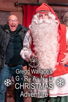 Gregg Wallace's Grand Christmas Adventure movie poster