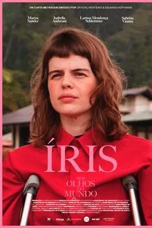 Íris: Nos olhos do mundo movie poster